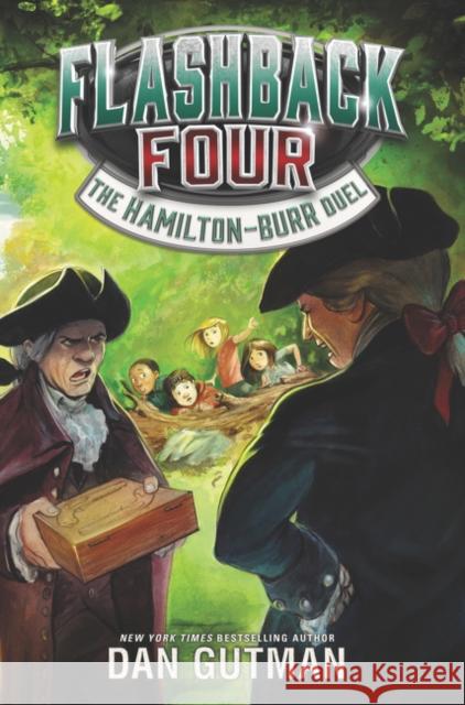 The Hamilton-Burr Duel Dan Gutman 9780062374479 HarperCollins