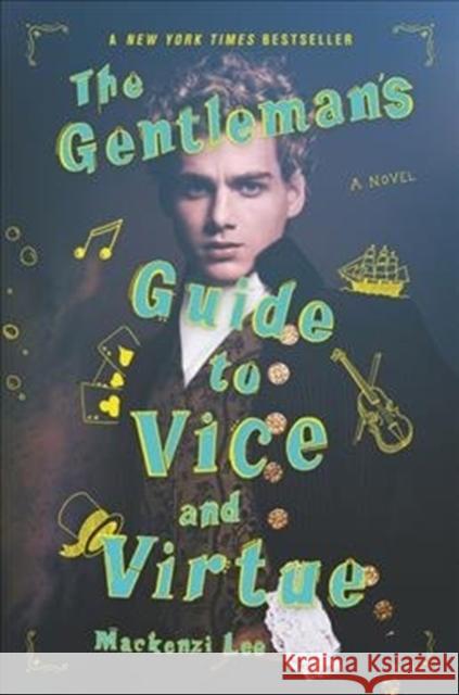 The Gentleman's Guide to Vice and Virtue Mackenzi Lee 9780062382818 HarperCollins Publishers Inc