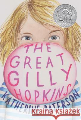 The Great Gilly Hopkins Katherine Paterson 9780062386175 HarperCollins