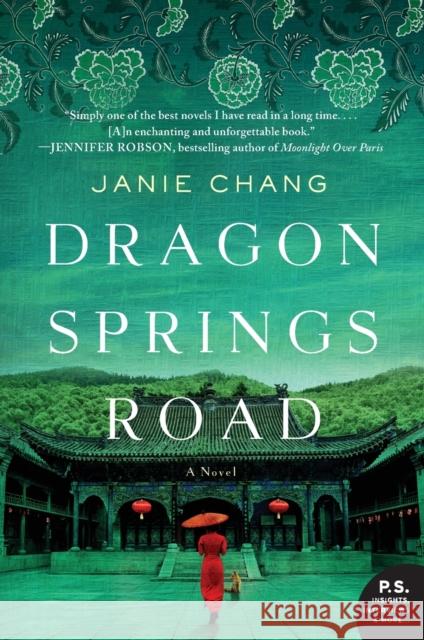 Dragon Springs Road Janie Chang 9780062388957