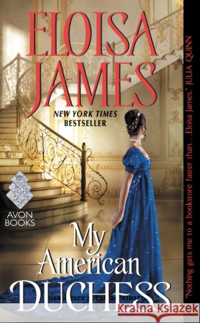 My American Duchess Eloisa James 9780062389435 Avon Books