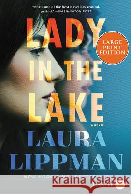 Lady in the Lake Laura Lippman 9780062390042