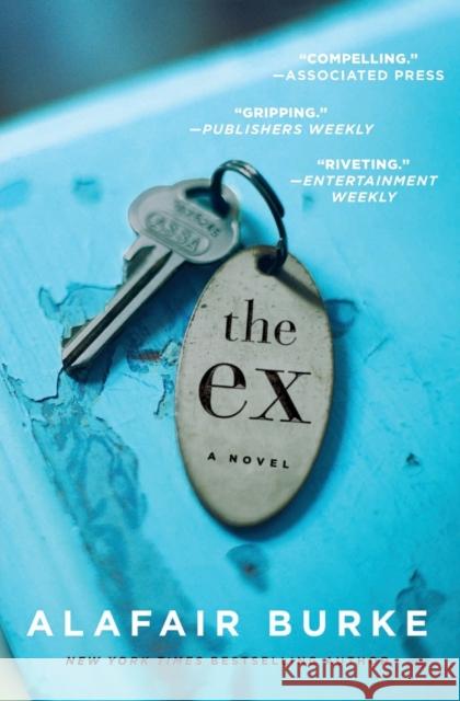 The Ex Alafair Burke 9780062390493 Harper Paperbacks