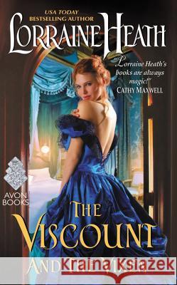 The Viscount and the Vixen Lorraine Heath 9780062391056 Avon Books