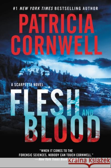 Flesh and Blood Patricia Cornwell 9780062391681