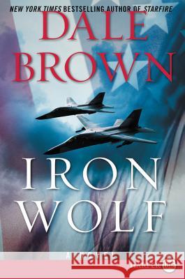 Iron Wolf Dale Brown 9780062392732