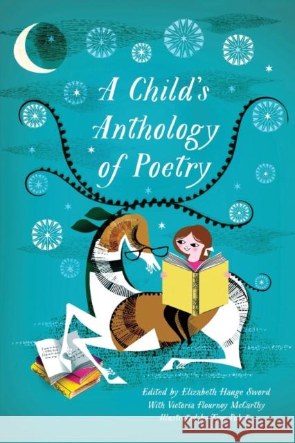 A Child's Anthology of Poetry Elizabeth Hauge Sword 9780062393371 Ecco