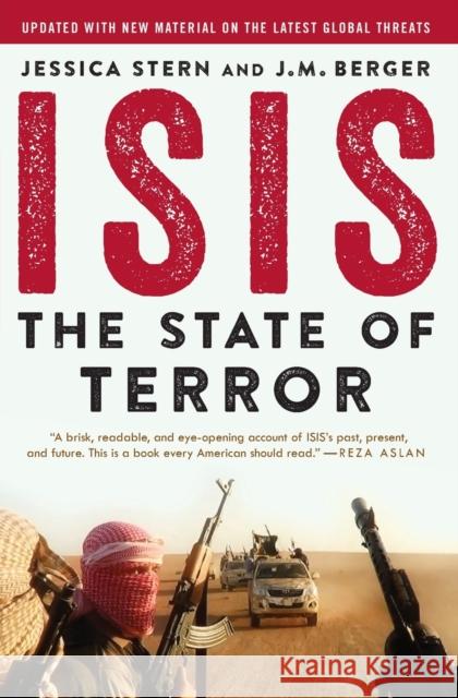 ISIS: The State of Terror Stern, Jessica 9780062395559 Ecco Press