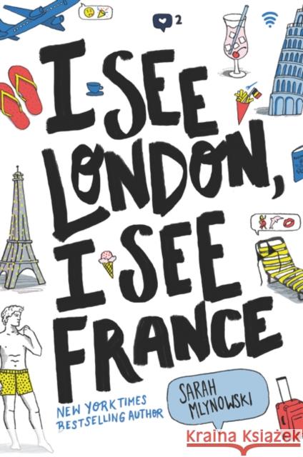 I See London, I See France Sarah Mlynowski 9780062397089 Harper Teen