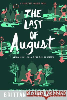 The Last of August Brittany Cavallaro 9780062398956 Katherine Tegen Books