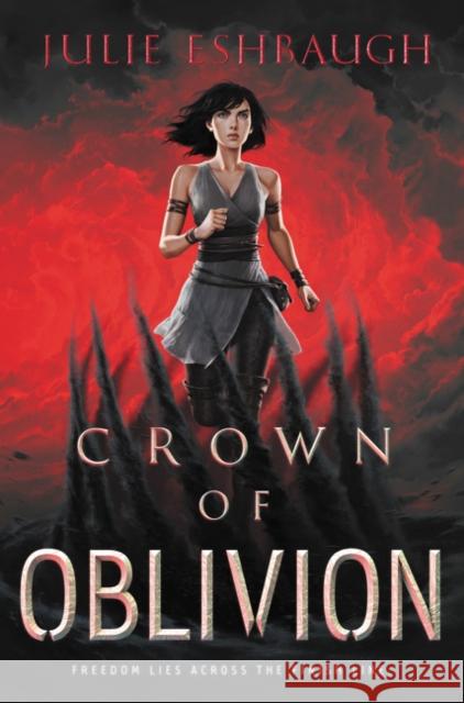 Crown of Oblivion Julie Eshbaugh 9780062399311 