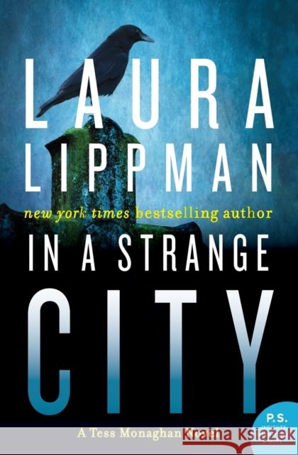 In a Strange City Laura Lippman 9780062403261