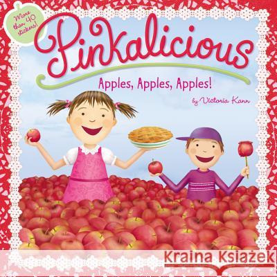 Pinkalicious: Apples, Apples, Apples! Victoria Kann Victoria Kann 9780062410795 HarperFestival