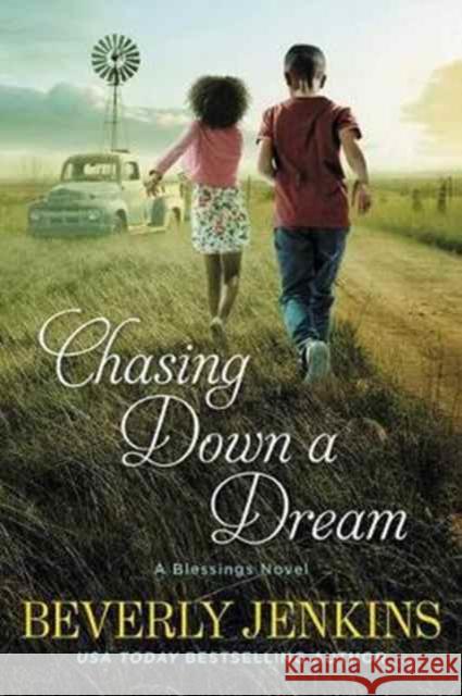 Chasing Down a Dream Beverly Jenkins 9780062412652 William Morrow & Company