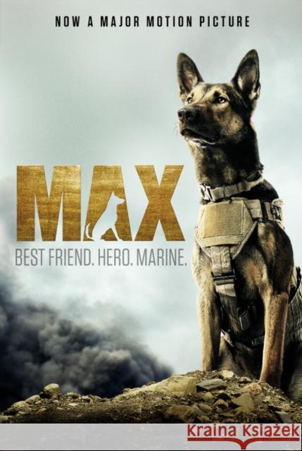 Max: Best Friend. Hero. Marine.  9780062420398 HarperCollins Publishers