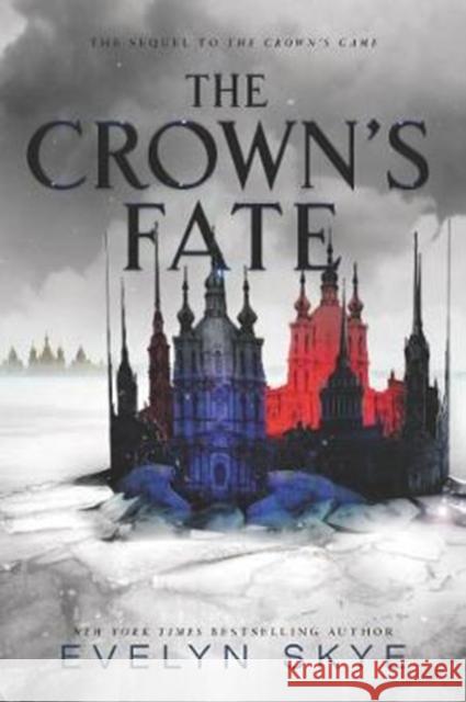 The Crown's Fate Skye, Evelyn 9780062422620 Balzer & Bray/Harperteen