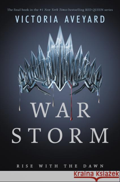 War Storm Victoria Aveyard 9780062423009 HarperCollins