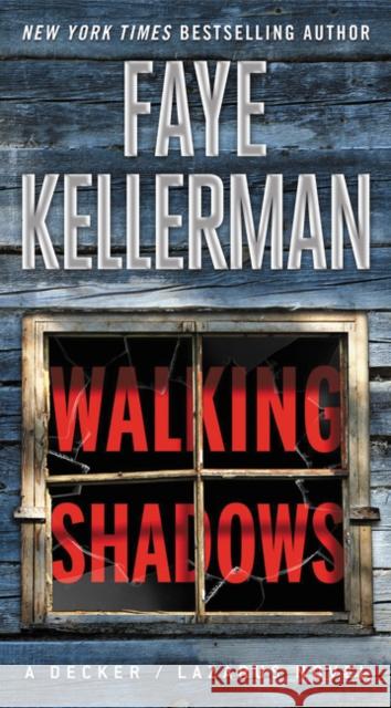 Walking Shadows: A Decker/Lazarus Novel Kellerman, Faye 9780062424990 William Morrow & Company