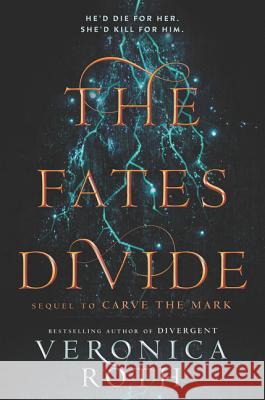 The Fates Divide Veronica Roth 9780062426956 Katherine Tegen Books