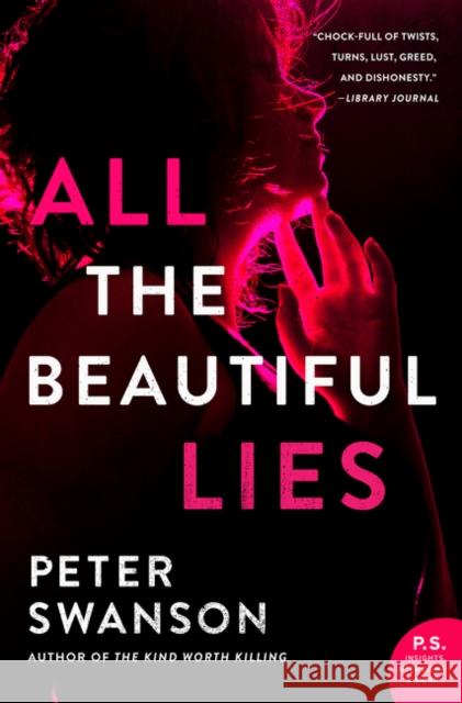 All the Beautiful Lies Peter Swanson 9780062427069 William Morrow & Company