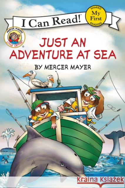 Just an Adventure at Sea Mercer Mayer Mercer Mayer 9780062431417 HarperCollins