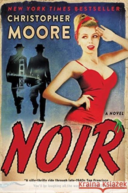 Noir Christopher Moore 9780062433992 William Morrow & Company