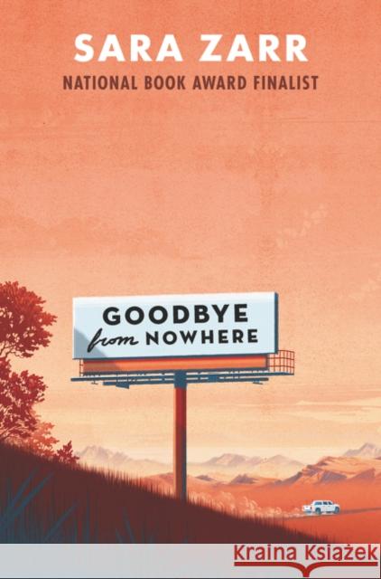 Goodbye from Nowhere Sara Zarr 9780062434685 Balzer & Bray/Harperteen