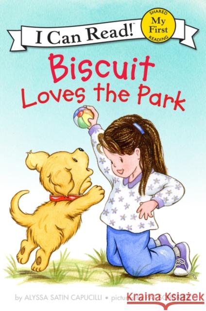 Biscuit Loves the Park Alyssa Satin Capucilli Pat Schories 9780062436184 HarperCollins