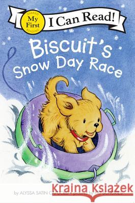 Biscuit's Snow Day Race Alyssa Satin Capucilli Pat Schories 9780062436207 