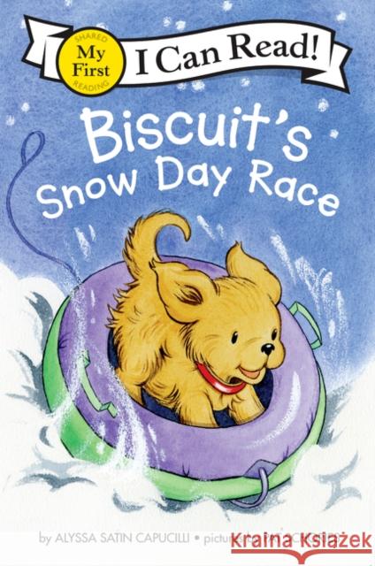 Biscuit's Snow Day Race Alyssa Satin Capucilli Pat Schories 9780062436214 HarperCollins