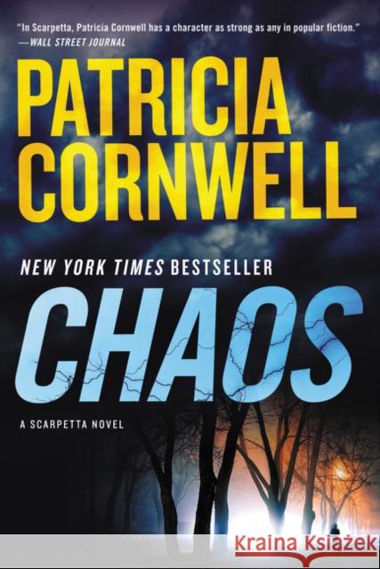 Chaos: A Scarpetta Novel Patricia Cornwell 9780062436719 William Morrow & Company