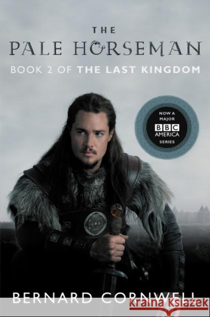 The Pale Horseman Bernard Cornwell 9780062438638 Harper Paperbacks