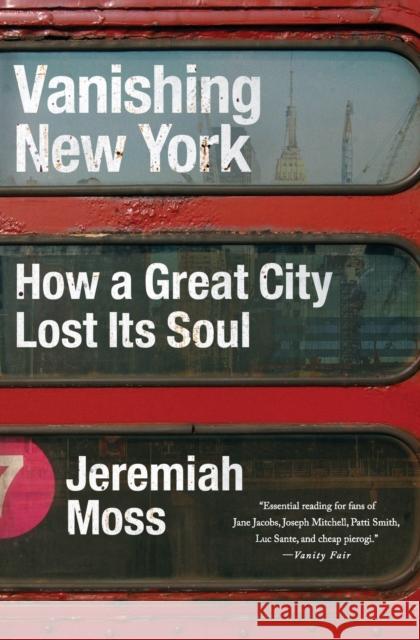 Vanishing New York Moss, Jeremiah 9780062439680 Dey Street Books