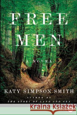 Free Men Katy Simpson Smith 9780062440259