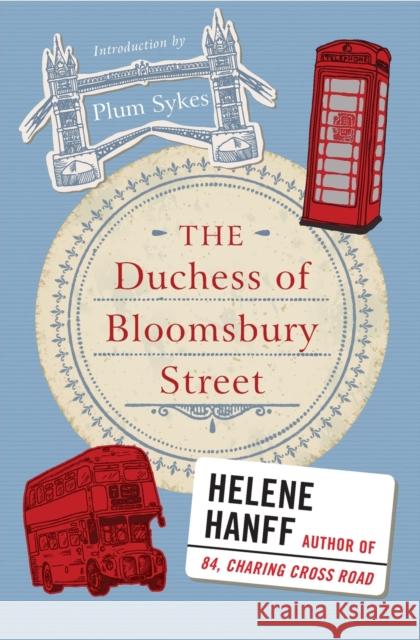 The Duchess of Bloomsbury Street Helene Hanff 9780062442185 Harper Perennial