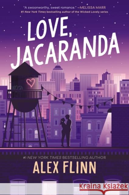 Love, Jacaranda Alex Flinn 9780062447883