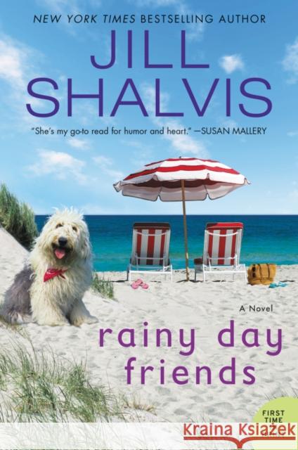 Rainy Day Friends: A Novel Jill Shalvis 9780062448149 HarperCollins