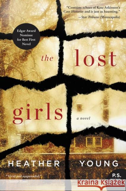 The Lost Girls Heather Young 9780062456656 William Morrow & Company