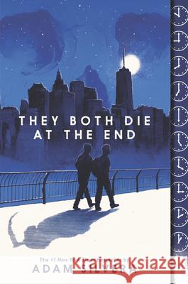 They Both Die at the End Adam Silvera 9780062457806