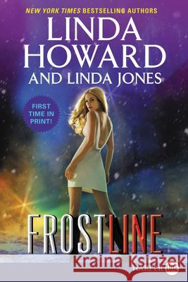 Frost Line Linda Howard Linda Jones 9780062467218 HarperLuxe