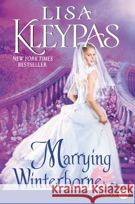 Marrying Winterborne Lisa Kleypas 9780062467386