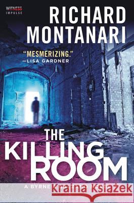 The Killing Room Montanari, Richard 9780062467454