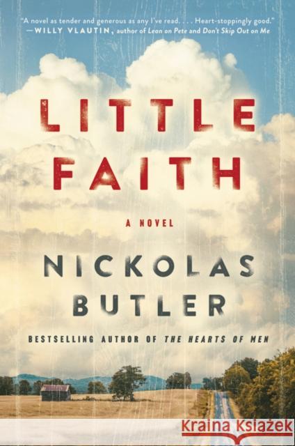 Little Faith Nickolas Butler 9780062469724