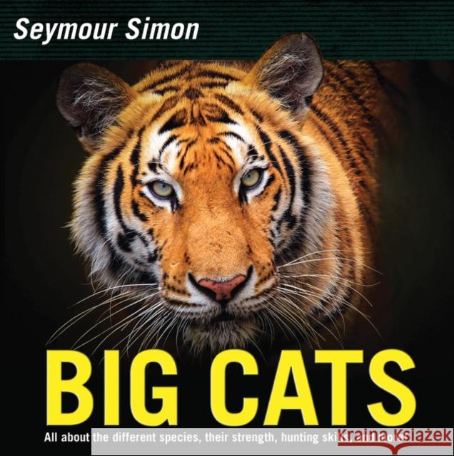 Big Cats: Revised Edition Seymour Simon 9780062470362