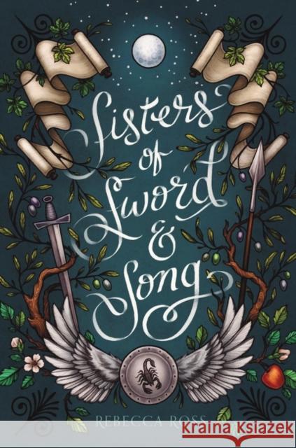 Sisters of Sword and Song Rebecca Ross 9780062471420