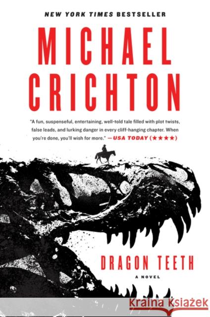 Dragon Teeth Michael Crichton 9780062473387 Harper Paperbacks