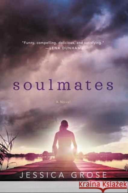 Soulmates Jessica Grose 9780062476067