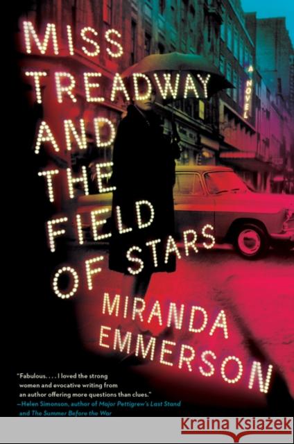 Miss Treadway and the Field of Stars Miranda Emmerson 9780062476739 Harper Paperbacks