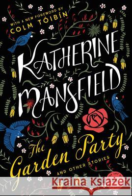 The Garden Party: And Other Stories Katherine Mansfield 9780062490490