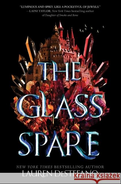 The Glass Spare Lauren DeStefano 9780062491299 Balzer & Bray/Harperteen